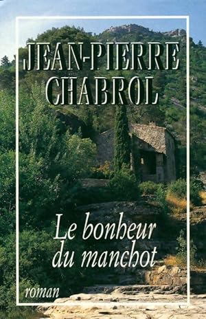 Seller image for Le bonheur du manchot - Jean-Pierre Chabrol for sale by Book Hmisphres
