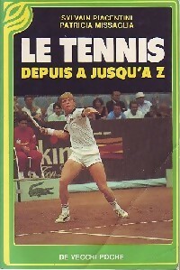 Image du vendeur pour Le tennis depuis A jusqu'? Z - Patricia Missaglia mis en vente par Book Hmisphres