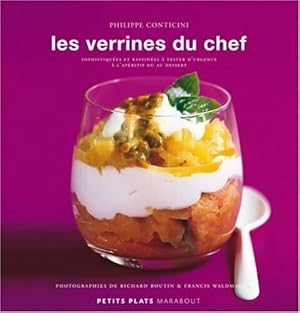 Image du vendeur pour Verrines du chef - Philippe Conticini mis en vente par Book Hmisphres