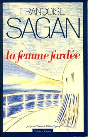 Image du vendeur pour La femme fard?e - Fran?oise Sagan mis en vente par Book Hmisphres