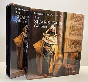 Seller image for MASTERPIECES OF ORIENTALIST ART: THE SHAFIK GABR COLLECTION [SIGNED] for sale by Second Story Books, ABAA