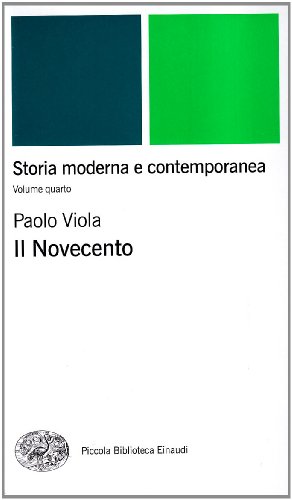 Storia moderna e contemporanea vol.4: Il Novecento