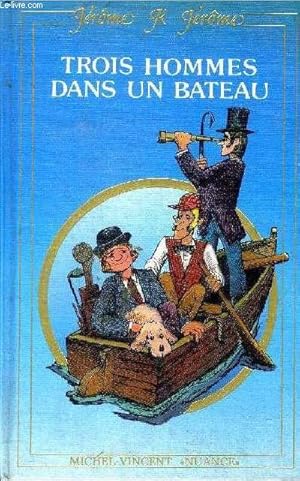 Image du vendeur pour Trois hommes dans un bateau mis en vente par Le-Livre