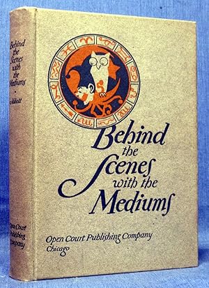 Seller image for Behind The Scenes With The Mediums for sale by Dennis McCarty Bookseller