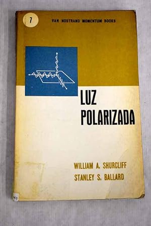 Image du vendeur pour Luz polarizada mis en vente par Alcan Libros