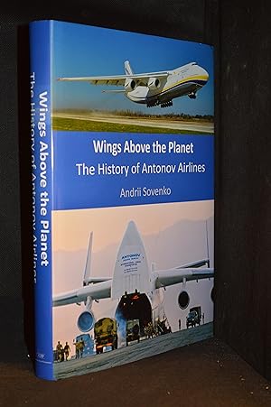 Seller image for Wings Above the Planet; The History of Antonov Airlines for sale by Burton Lysecki Books, ABAC/ILAB
