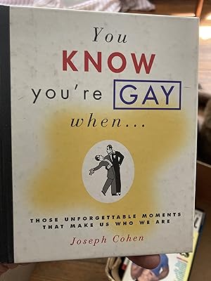 Seller image for You Know You're Gay When . . . for sale by A.C. Daniel's Collectable Books