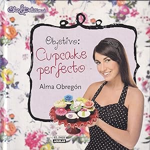 Seller image for Objetivo: cupcake perfecto for sale by TU LIBRO DE OCASION