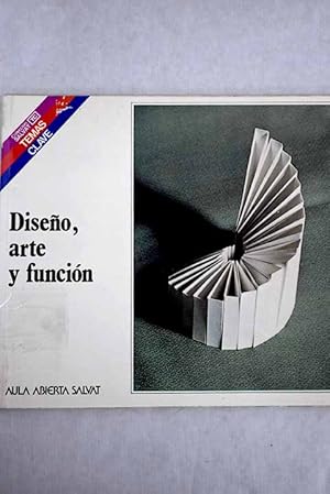 Seller image for Diseo, arte y funcin for sale by Alcan Libros