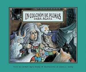 Seller image for Un colch ³n de plumas para   gata (Spanish Edition) by Deedy, Carmen Agra [Paperback ] for sale by booksXpress