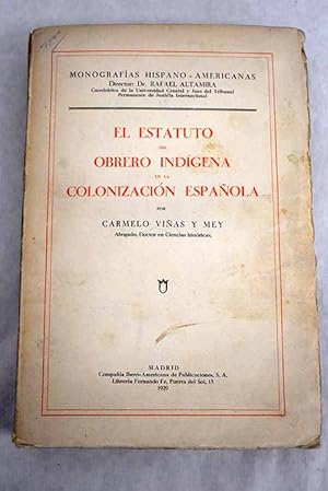 Imagen del vendedor de El estatuto del obrero indgena en la colonizacin espaola a la venta por Alcan Libros