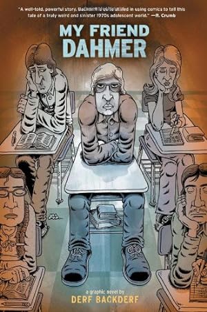 Seller image for My Friend Dahmer by Backderf, Derf [Hardcover ] for sale by booksXpress