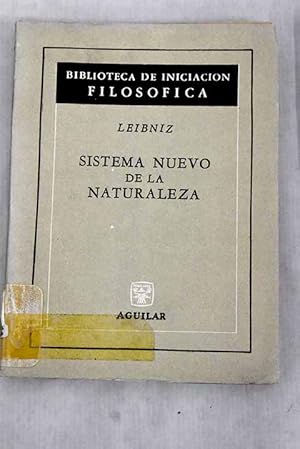 Sistema nuevo de la naturaleza de la comunicación de las sustancias, así como también de la unión entre el alma y el cuerpo 