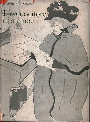 Seller image for Il conoscitore di stampe for sale by Di Mano in Mano Soc. Coop