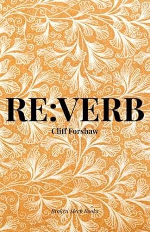 Seller image for Re: Verb by Forshaw, Cliff [Paperback ] for sale by booksXpress