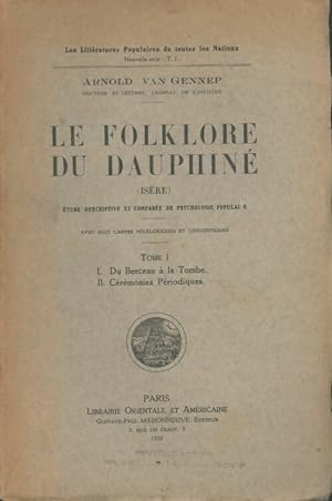Imagen del vendedor de Le folklore du Dauphin? Tome I - Arnold Van Gennep a la venta por Book Hmisphres