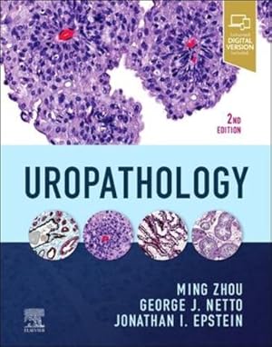 Seller image for Uropathology by Zhou MD PhD, Ming, Netto MD, George, Epstein, Jonathan I [Hardcover ] for sale by booksXpress