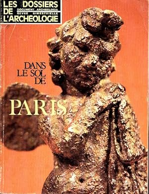 Les dossiers de l'archéologie 1974-7 : Dans les sols de Paris - Collectif