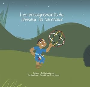 Seller image for Les enseignements du danseur de cerceaux (French Edition) by Anderson, Teddy [Hardcover ] for sale by booksXpress