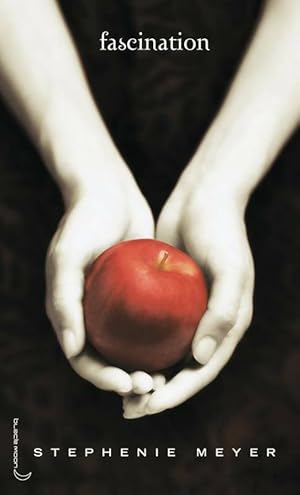 Twilight Tome I : Fascination - Stephenie Meyer