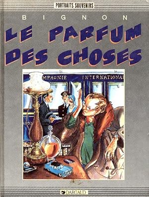 Le parfum des choses - Bignon