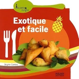 Exotique et facile - Brigitte Carr?re