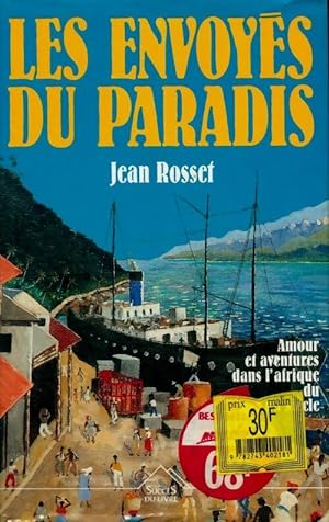 Seller image for Les envoy?s du paradis - Jean Rosset for sale by Book Hmisphres