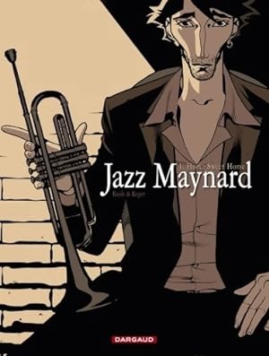 Jazz Maynard Tome I : Home sweet home - Raule ; Roger