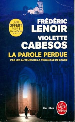 Imagen del vendedor de La parole perdue - Fr?d?ric Lenoir a la venta por Book Hmisphres