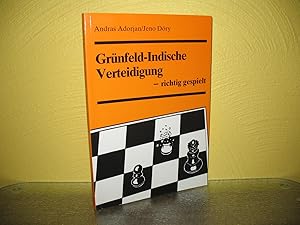 Seller image for Grnfeld-Indische Verteidigung - richtig gespielt. Mit einem Anh. von Lev Gutmann; Aus dem Engl. bers. und red. bearb. von Bernd Feustel; for sale by buecheria, Einzelunternehmen