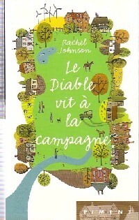 Bild des Verkufers fr Le diable vit ? la campagne - Rachel Johnson zum Verkauf von Book Hmisphres