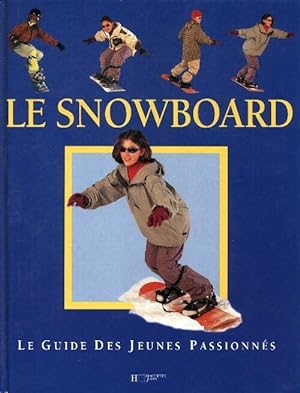 Le snowboard - Collectif