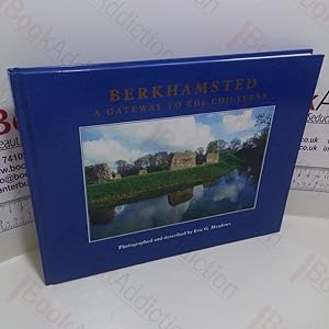 Immagine del venditore per Berkhamsted : A Gateway to The Chilterns venduto da BookAddiction (ibooknet member)