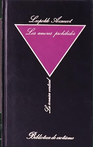 Imagen del vendedor de Los amores prohibidos a la venta por Librería Alonso Quijano