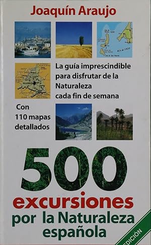 Imagen del vendedor de 500 excursiones por la naturaleza española a la venta por Librería Alonso Quijano
