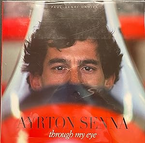Bild des Verkufers fr Ayrton Senna through my eye zum Verkauf von Before Your Quiet Eyes