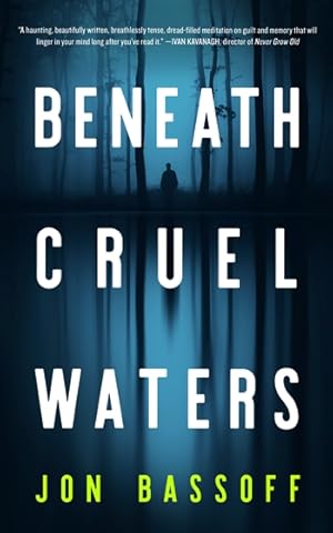 Bild des Verkufers fr Bassoff, Jon | Beneath Cruel Waters | Signed First Edition Book zum Verkauf von VJ Books
