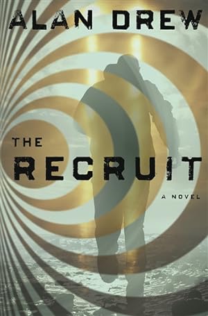 Seller image for Drew, Alan | Recruit, The | Signed First Edition Book for sale by VJ Books