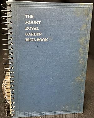 The Mount Royal Garden Blue Book