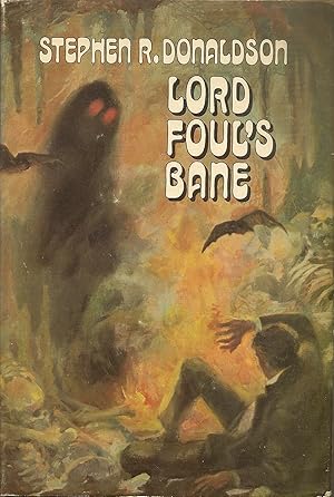 Lord Foul's Bane: The Chronicles of Thomas Covenant, the Unbeliever Book One