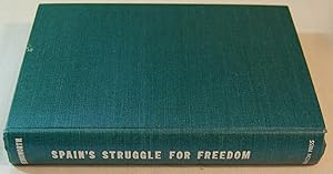 Imagen del vendedor de Spain's Struggle for Freedom a la venta por Kazoo Books LLC