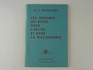 Seller image for Les origines du rituel dans l'glise et dans la Maonnerie for sale by Librairie Christian Chaboud