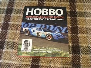 Hobbo : Motor-Racer, Motor Mouth: The Autobiography Of David Hobbs Kate Pbfa