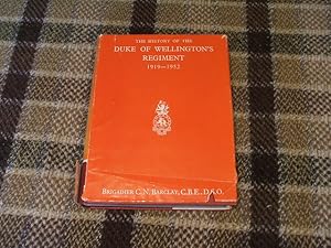 The History Of The Duke Of Wellington's Regiment 1919 - 1952 Kate