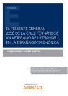 Seller image for Teniente General Jos de la Cruz, un veterano de ultramar en la Espaa Decimonnica for sale by AG Library