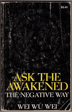 Ask the Awakened: The Negative Way