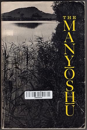 Image du vendeur pour The Manyoshu: The Nippon Gakujutsu Shinkokai Translation of One Thousand Poems mis en vente par Recycled Books & Music