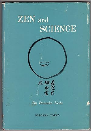 Seller image for Zen and Science: A Treatise on Causality and Freedom for sale by Recycled Books & Music