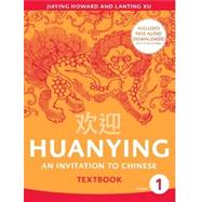 Image du vendeur pour Huanying: An Invitation to Chinese Volume 1 mis en vente par eCampus