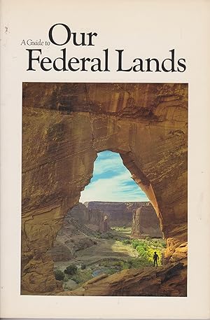 Bild des Verkufers fr A Guide to Our Federal Lands zum Verkauf von Robinson Street Books, IOBA